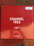 Channel Tres - Channel Tres EP
