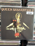 Queen Samantha - Queen Samantha 2