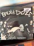 Bulldoze - The Final Beatdown