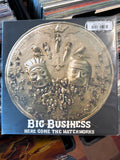 Big Business - Here Come The Waterworks