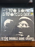 Two Lone Swordsmen - From The Double Gone Chapel